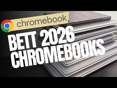 New Chromebooks from The Bett Show 2026 (Acer, ASUS, Lenovo)