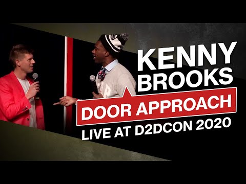Kenny Brooks Door Approach - LIVE at D2DCON 2020