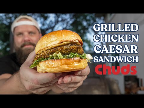 A Perfect Grilled Chicken Sandwich! | Chuds BBQ