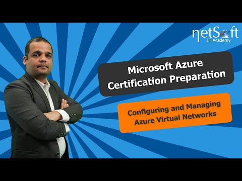 Microsoft Azure Certification Preparation -Configuring and Managing Azure Virtual Networks-Module 05