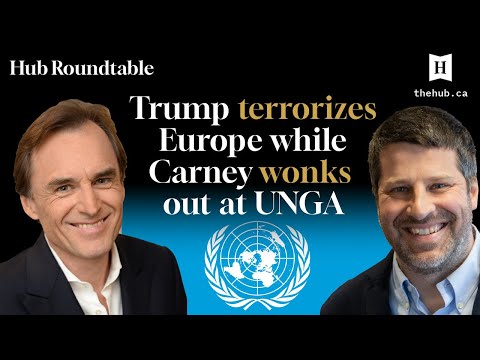 Trump trashes UN while Carney channels his inner Davos man