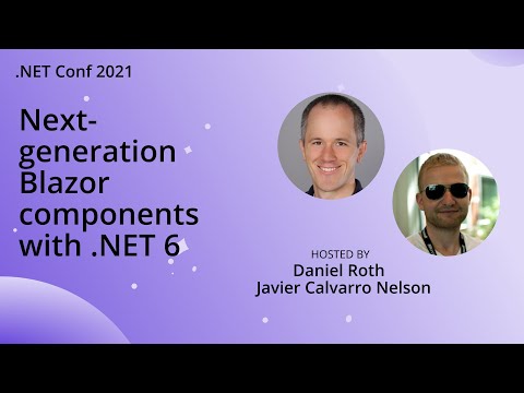 Next-generation Blazor components with .NET 6