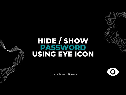 How To Show/Hide an Input Field Password Using the Eye Icon — HTML, CSS & JavaScript