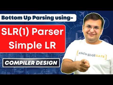 SLR (1) Parsing Table | SLR Parser algorithm | Bottom up parsers | Compiler Design