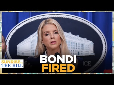Trump fires AG Bondi from DOJ, Deputy AG Blanche to serve in interim; what's next? | Sunrise