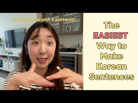 The Easiest Way to Make Sentences in Korean (6 Patterns, 30 Sentences)