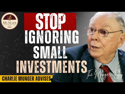 Charlie Munger: How Small Investments Can Create Generational Wealth