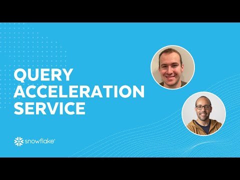 Live: Query Acceleration Service