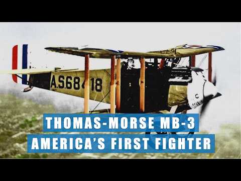 America's First Indigenous Fighter: The Thomas-Morse MB-3