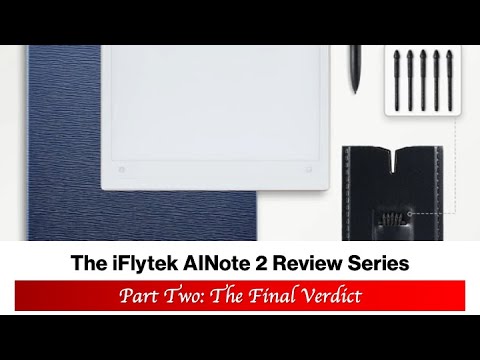 The iFlytek AINote 2: The Final Verdict