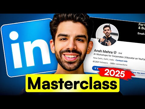 LinkedIn Masterclass for 2025