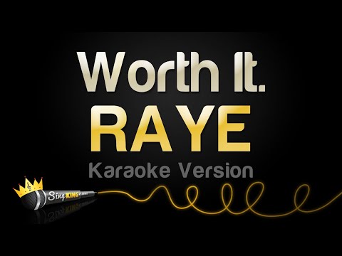 RAYE - Worth It. (Karaoke Version)