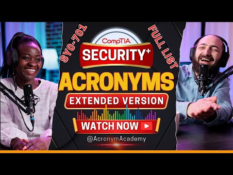 CompTIA Security+ (SY0-701) Acronyms: ALL 200+ Explained! (Extended Deep Dive) | Acronym Academy