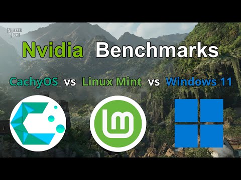 Nvidia Linux Gaming Benchmarks - CachyOS vs Linux Mint vs Windows 11
