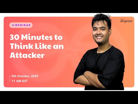 Webinar: 30 Minutes to Think Like an Attacker