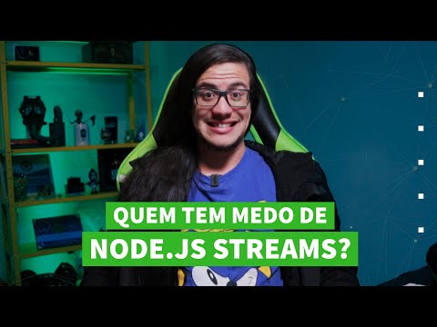 Quem tem medo de Node.js Streams? Funcionalidade incrível e poderosa do Node.js || Erick Wendel