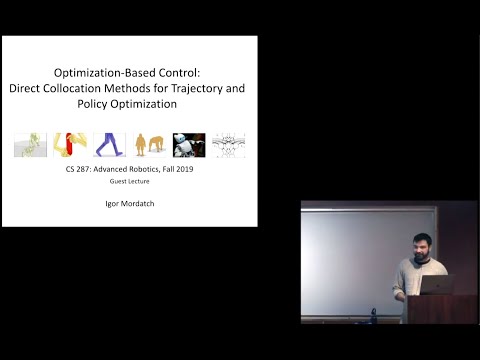 Lecture 9 Collocation, Shooting, MPC, Contact-Invariant Optimization -- CS287-FA19 Advanced Robotics