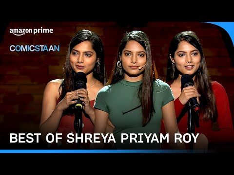 Best Of Shreya Priyam Roy | Comicstaan | Stand Up | Prime Video India