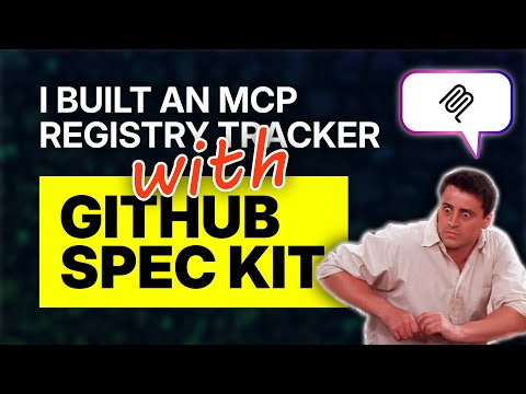 I Built an MCP Registry Tracker with GitHub Spec Kit
