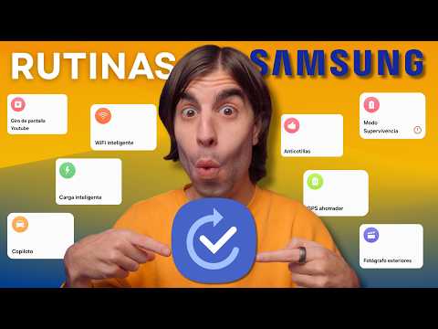 15 Rutinas Samsung muy ÚTILES (que SÍ usarás)🔥