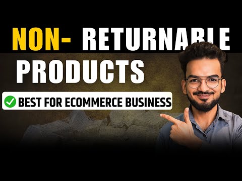2025 List of Non-Returnable Products on Amazon, Flipkart & Meesho | Ecommerce business for Beginners