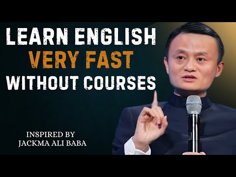 Learn English Very Fast Without Courses | Best Speech By Jack ma