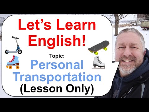 Let's Learn English! Topic: Personal Transportation πΉβΈοΈπ΄ (Lesson Only)