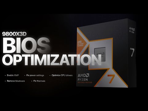 Ryzen 9800X3D BIOS Optimization Guide — FULL Setup for MAX FPS