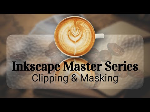 Master Clipping & Masking in Inkscape