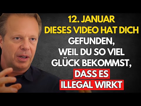 Du findest dieses VIDEO nur, wenn du kurz davor bist, riesiges GLÜCK zu erfahren – Joe Dispenza
