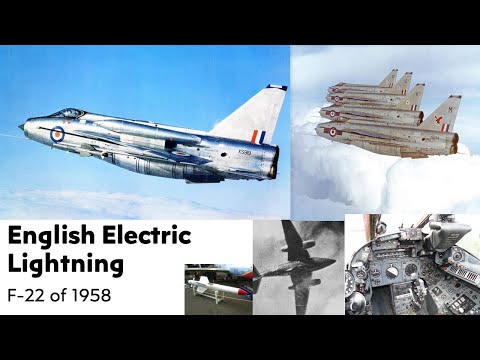 English Electric Lightning - the F-22 of 1958