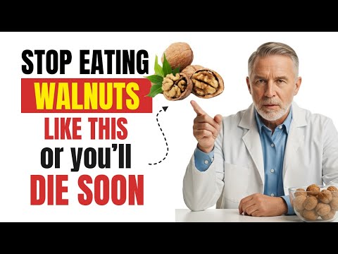 Eating Walnuts After 60? Avoid THESE 5 Dangerous MISTAKES! | Senior nutrition