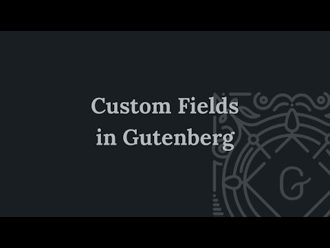Custom Fields in Gutenberg (WordPress Block Editor)