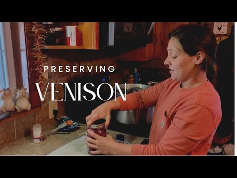 An Easy Way to Preserve Your Venison (Deer) | November 2023