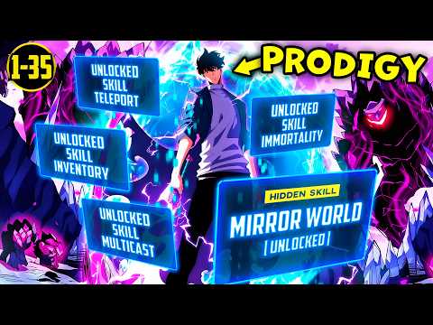 (1-35) He can REVERSE any SKILL and Make It 100 Times Stronger! | Manhwa Recap