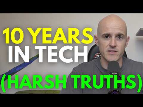 What I Learned After 10 Years in Tech (10 Hard Truths)