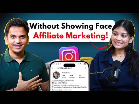 How She Does Affiliate Marketing Through Content Creation ft. @farhanaaz_fn