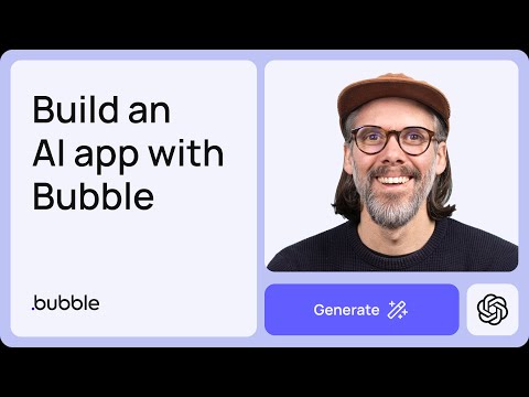 How to Build an AI app with Bubble