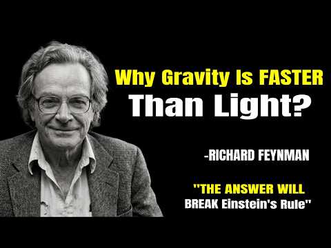 Why Gravity Is FASTER Than Light? The Secret Will BREAK Einstein's Rule