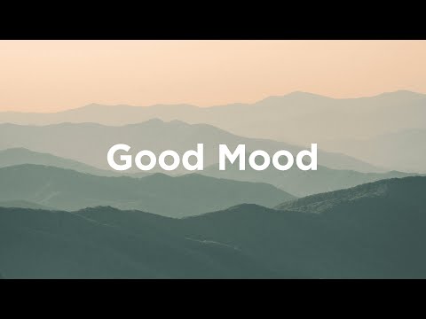 Good Mood Playlist ☕ Feel Good Music to Lift Your Spirits