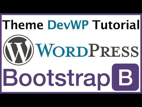 Learn How To Code a WordPress Theme - Development Tutorial with Bootstrap 4, Underscores & DevWP