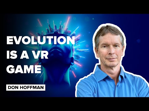 The Science of Conscious Agents: Beyond Evolution and Perception - Don Hoffman | 02