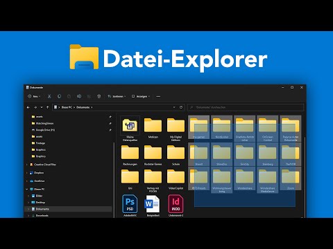 Windows 11: Datei-Explorer (Tutorial) Dateien & Ordner einfach verwalten