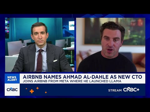 Airbnb CEO Brian Chesky on new CTO: We have an opportunity to do AI right for travel and e-commerce
