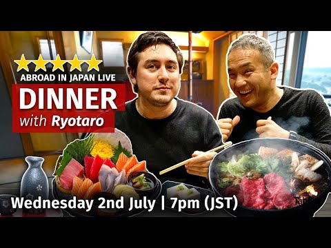 Abroad in Japan Live 🌟 Dinner in Tokyo | Feat. @RyotarosJapan