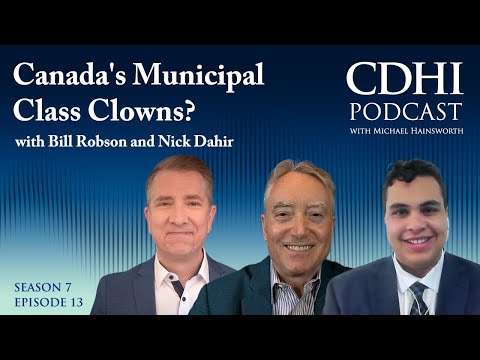 Canada's Municipal Class Clowns? with Bill Robson and Nick Dahir
