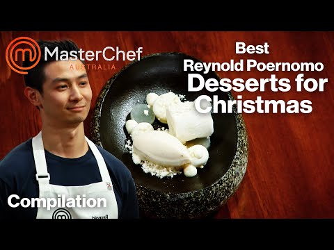Best Reynold Poernomo Christmas Desserts | MasterChef Australia