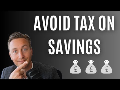 How To Avoid Paying Tax On Your Savings Interest