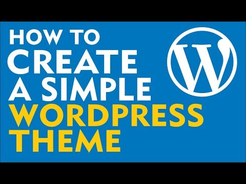 How to make your own WordPress theme from scratch (2019)