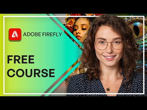 Free Adobe Firefly Course for Beginners (AI Art Generation Tutorial)
